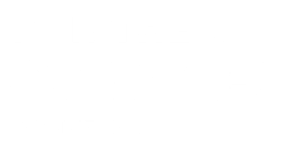 For The Cookies